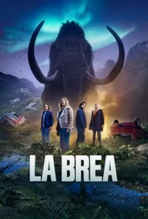 Baixar La Brea - A Terra Perdida - 2ª Temporada