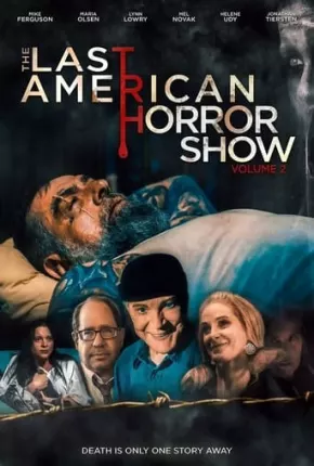 Baixar Last American Horror Show - Volume II - Legendado