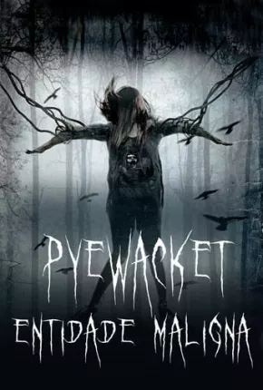 Baixar Pyewacket - Entidade Maligna