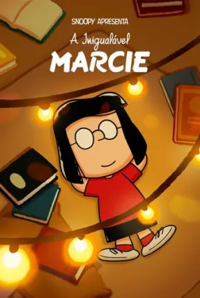 Baixar Snoopy Apresenta - A Inigualável Marcie