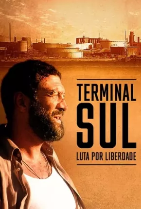 Terminal Sul - Luta por Liberdade Torrent