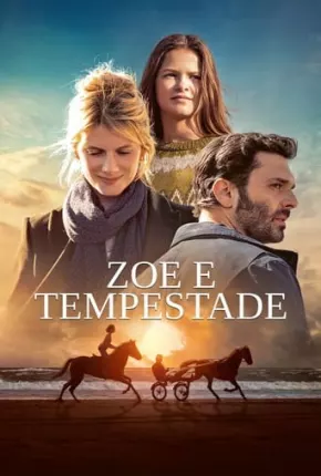 Zoe e Tempestade Torrent