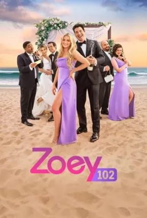 Baixar Zoey 102 - O Casamento