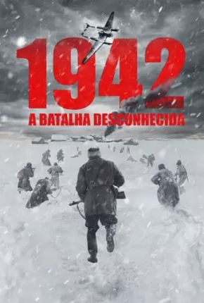 Baixar 1942 - A Batalha Desconhecida