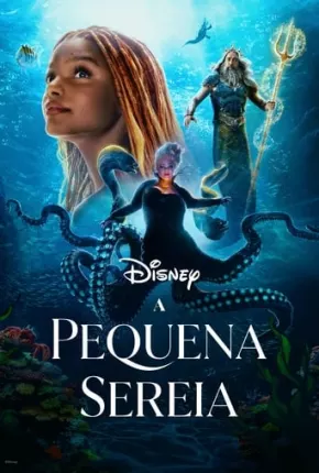 Baixar A Pequena Sereia - Live Action