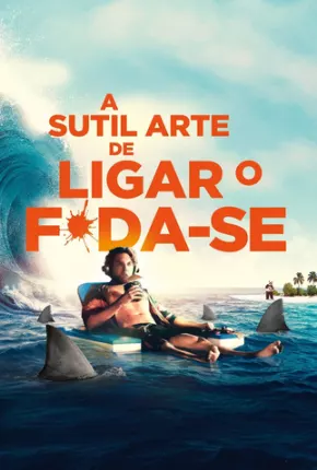 Baixar A Sutil Arte de Ligar o F*da-se