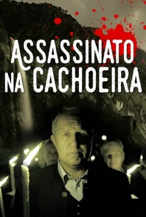 Assassinato na Cachoeira Torrent