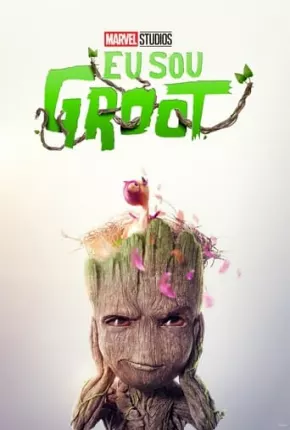 Baixar Eu Sou Groot - 2ª Temporada - Legendado