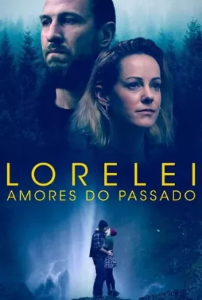 Baixar Lorelei - Amores do Passado