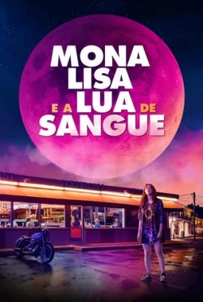 Baixar Mona Lisa e a Lua de Sangue