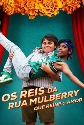 Os Reis da Rua Mulberry - Que Reine o Amor Torrent