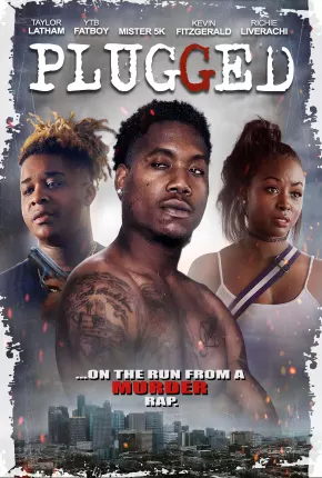 #Plugged - Legendado Torrent