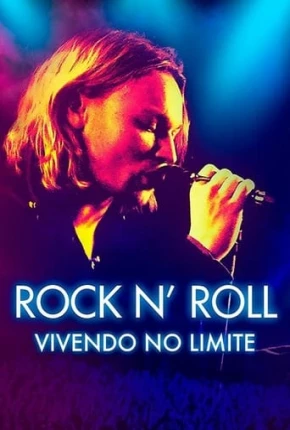 Rock neapos; Roll - Vivendo no Limite Torrent