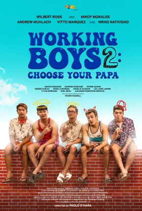 Working Boys 2 - Choose Your Papa - Legendado Torrent