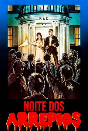 Noite dos Arrepios / Night of the Creeps 