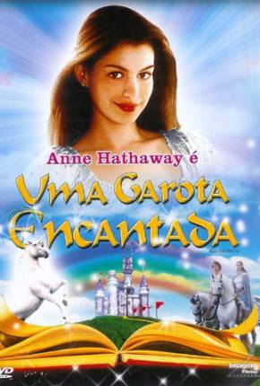 Baixar Uma Garota Encantada / Ella Enchanted