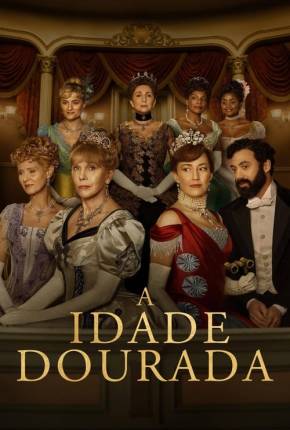 Baixar A Idade Dourada 2ª Temporada