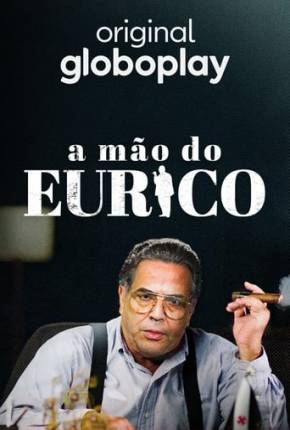 Baixar A Mão do Eurico