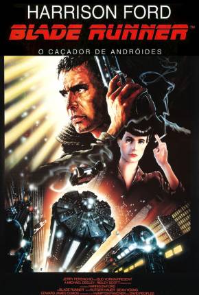 Blade Runner - O Caçador de Androides 