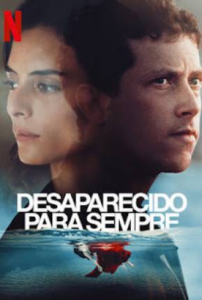 Desaparecido Para Sempre - 1ª Temporada Torrent