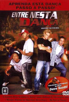 Entre Nesta Dança - Hip Hop no Pedaço / You Got Served 