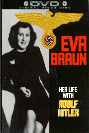 Baixar Eva Braun - Sua Vida com Adolph Hitler