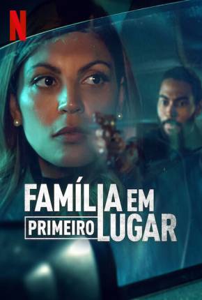 Baixar Família em Primeiro Lugar - 1ª Temporada Legendada