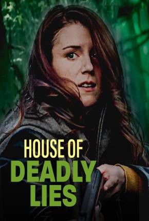 House of Deadly Lies - Legendado Torrent