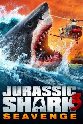 Baixar Jurassic Shark 3 - Seavenge - Legendado