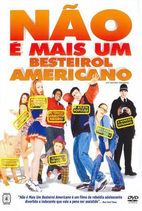 Baixar Não é Mais um Besteirol Americano / Not Another Teen Movie