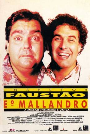 Baixar O Inspetor Faustão e o Mallandro