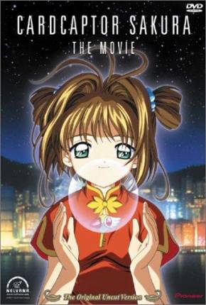 Baixar Sakura Card Captors: O Filme / Sakura Card Captors: Viagem Para Hong Kong