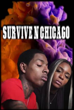 Baixar Survive N Chicago the Movie - Legendado