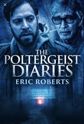 The Poltergeist Diaries - Legendado Torrent