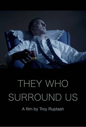 They Who Surround Us - Legendado Torrent