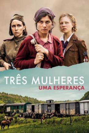 Baixar Três Mulheres - Uma Esperança