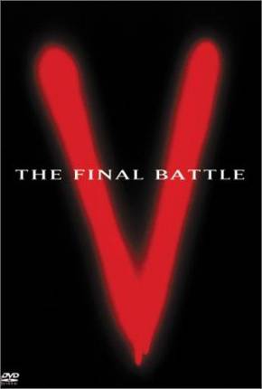 Baixar V: A Batalha Final / V: The Final Battle