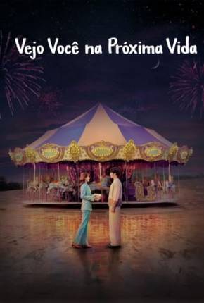 Vejo Você na Próxima Vida - 1ª Temporada Torrent