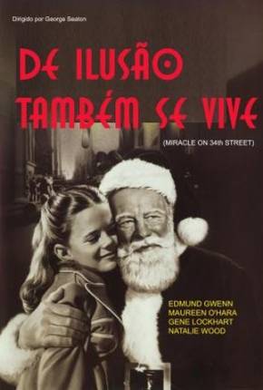 Baixar De Ilusão Também Se Vive / Miracle on 34th Street