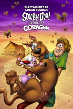 Diretamente de Lugar Nenhum - Scooby-Doo! Encontra Coragem - Completo Torrent