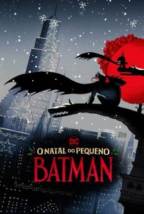 Baixar O Natal do Pequeno Batman