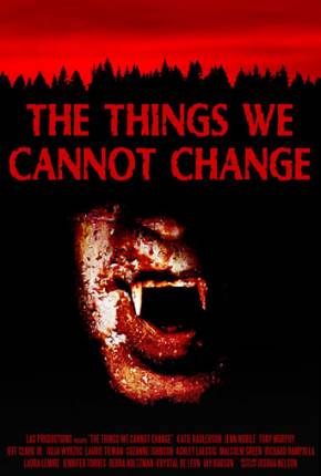 Baixar The Things We Cannot Change - Legendado