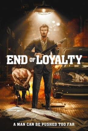 Baixar End of Loyalty - Legendado