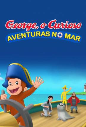 Baixar George, o Curioso - Aventuras no Mar