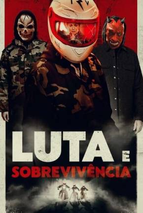 Luta e Sobrevivência Torrent