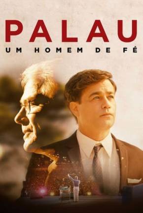 Palau - Um Homem de Fé Torrent