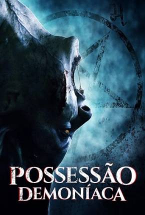 Baixar Possessão Demoníaca