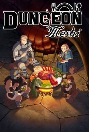 Baixar Dungeon Meshi - 1ª Temporada