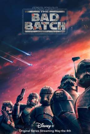 Baixar Star Wars - The Bad Batch - 1ª Temporada Completa