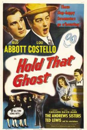 Baixar Abbott e Costello - Agarra-me Esse Fantasma / Hold That Ghost